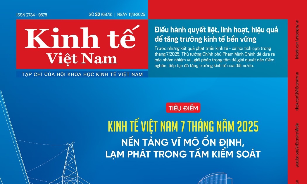 Tạp chí Kinh tế Việt Nam số 32-2025