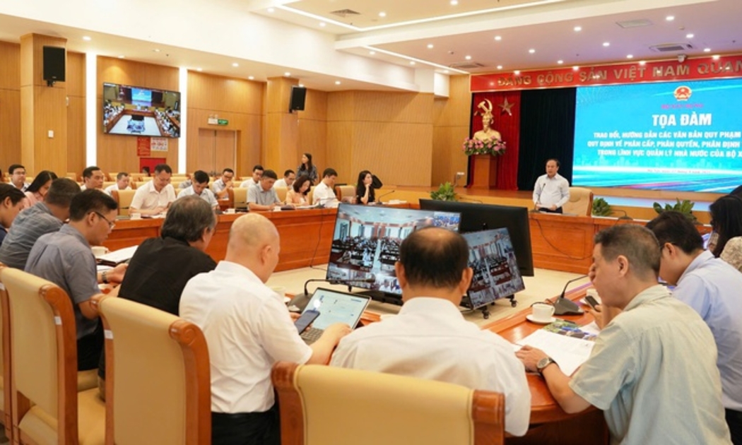 Tọa đàm hướng dẫn văn bản pháp luật về phân cấp, phân quyền và phân định thẩm quyền trong quản lý nhà nước của Bộ Xây dựng.
