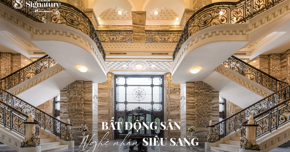 Hanoi Signature by Swiss-Belhotel: Nơi Biểu Tượng Gặp Gỡ Sự Sang Trọng, Cơ Hội Đầu Tư Vàng