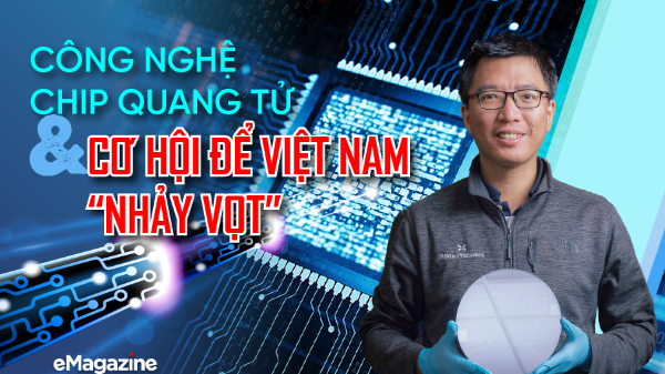 Công nghệ chip quang tử và cơ hội để Việt Nam “nhảy vọt”