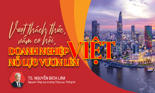 Vượt thách thức, nắm cơ hội, doanh nghiệp Việt nỗ lực vươn lên