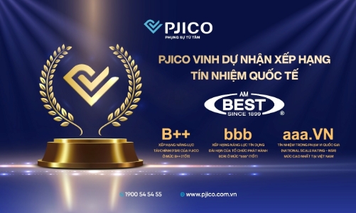 PJICO 8 năm liên tiếp được AM Best duy trì xếp hạng tín nhiệm tốt 
