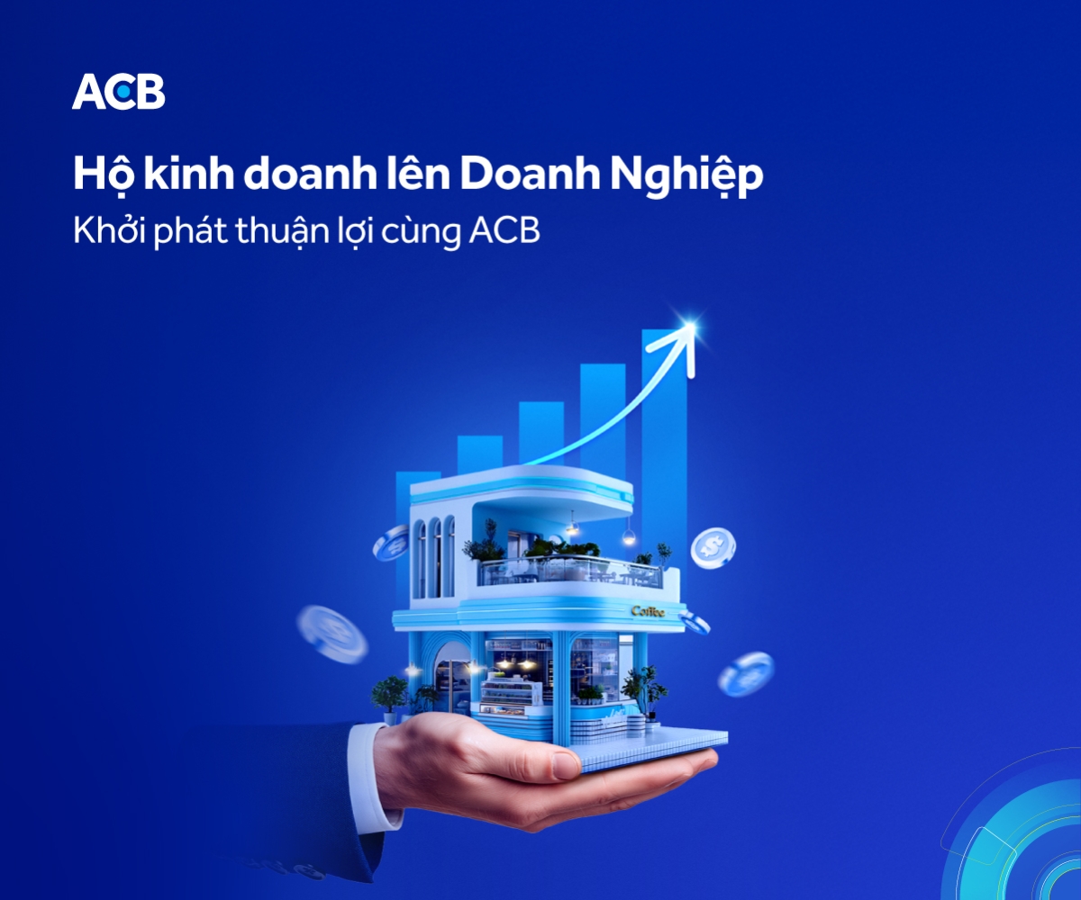 Từ giao dịch tài khoản đến vốn và bảo lãnh, ACB mang đến giải pháp toàn diện cho hộ kinh doanh chuyển đổi lên doanh nghiệp hiệu quả.