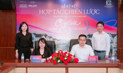 Tân Thái Holdings “bắt tay” cùng WeLand, phát triển “bất động sản vùng lõi đô thị” Thái Nguyên