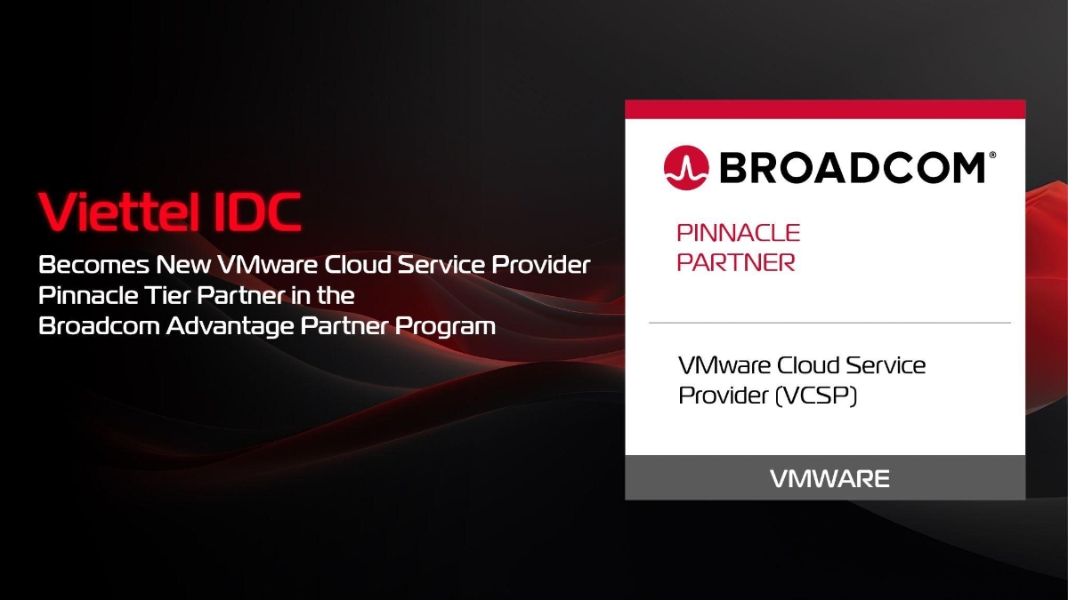 Viettel IDC trở thành Pinnacle Partner của Broadcom tại Đông Nam Á. Ảnh: Viettel IDC.