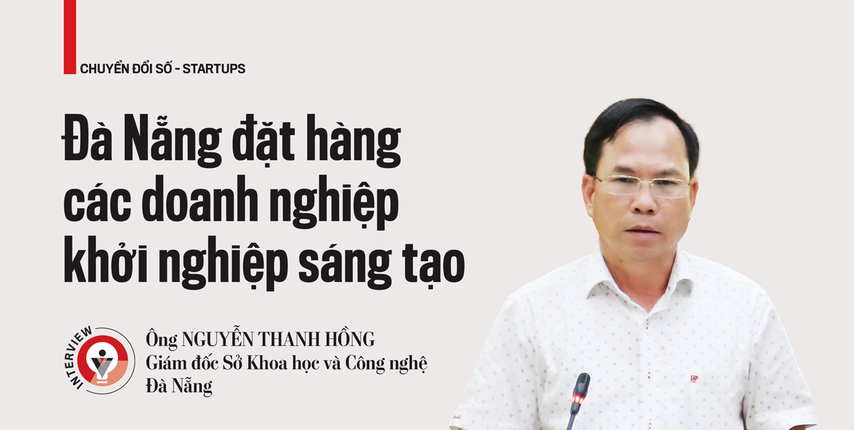 Đà Nẵng đặt hàng các doanh nghiệp khởi nghiệp sáng tạo