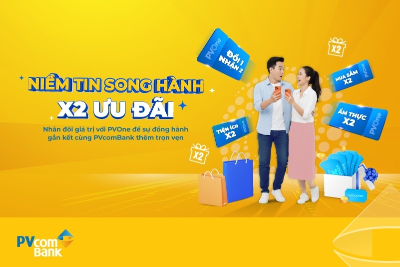PVcomBank “nhân đôi” ưu đãi tri ân khách hàng thân thiết.