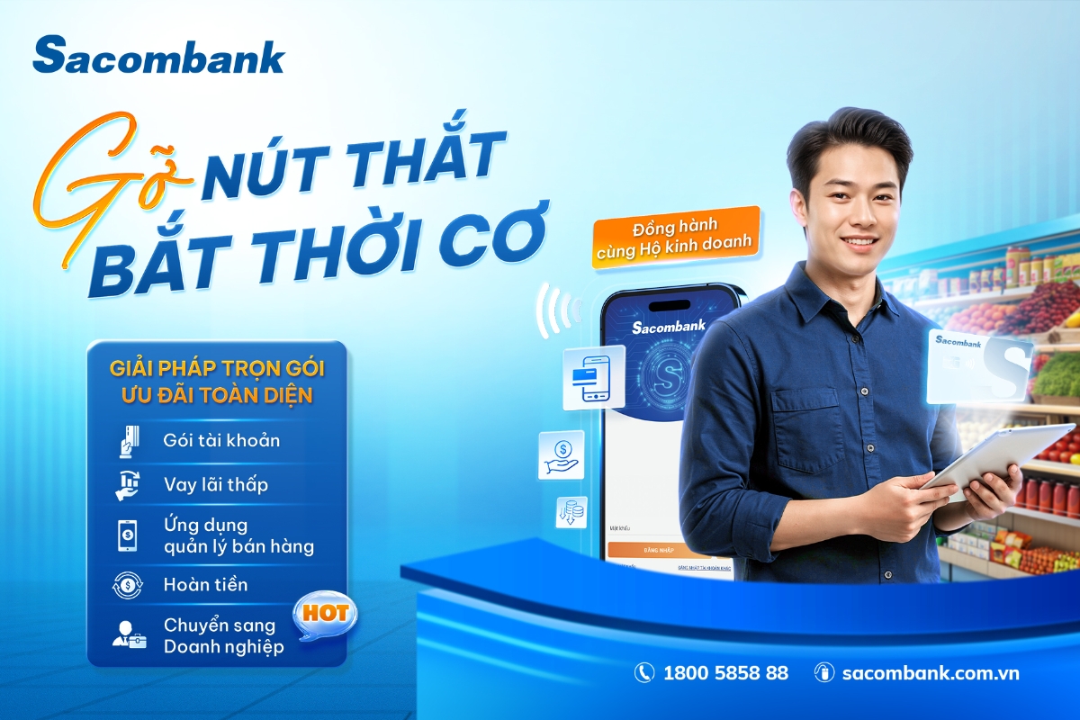 Sacombank đồng hành cùng hộ kinh doanh chuyển đổi lên mô hình doanh nghiệp.