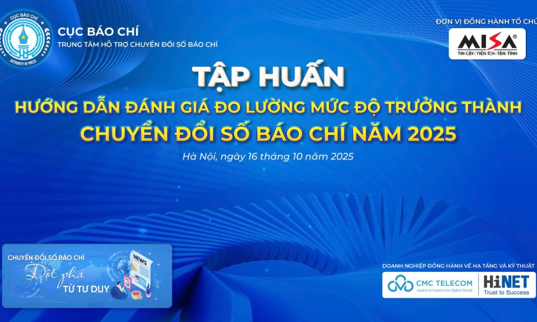 Tập huấn, hướng dẫn các cơ quan báo chí áp dụng Bộ Chỉ số và sử dụng công cụ phần mềm thực hiện đo lường, đánh giá mức độ trưởng thành chuyển đổi số báo chí năm 2025