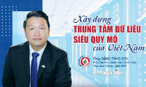 Xây dựng trung tâm dữ liệu siêu quy mô của Việt Nam