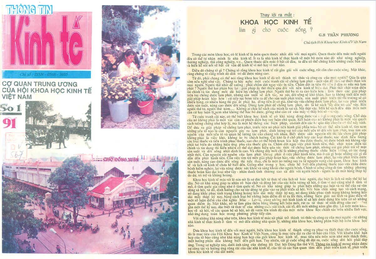 Đưa khoa học kinh tế đến với mọi người, biến khoa học kinh tế thành công cụ phục vụ thiết thực cho cuộc sống, đó là mục tiêu của Hội Khoa học Kinh tế Việt Nam, cũng là mục tiêu đặt ra cho tờ báo của Hội.