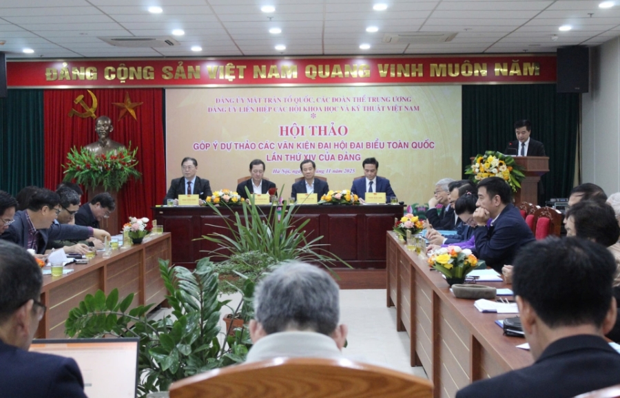 Hội thảo Góp ý Dự thảo các Văn kiện trình Đại hội đại biểu toàn quốc lần thứ XIV của Đảng” do Liên hiệp các Hội Khoa học và Kỹ thuật Việt Nam tổ chức ngày 7/11/2025.