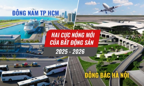 Bất động sản Đông Nam TP.HCM và Đông Bắc Hà Nội: Xu hướng mới 
