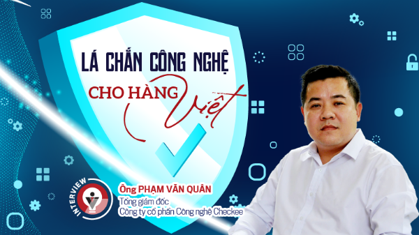 Lá chắn công nghệ cho hàng Việt