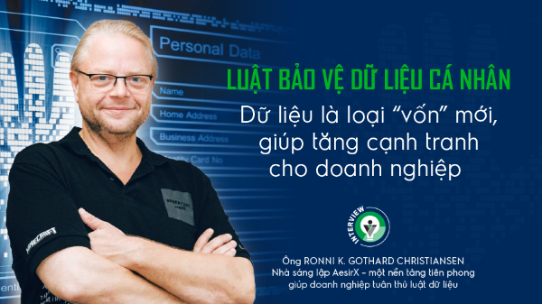 Luật Bảo vệ dữ liệu cá nhân: Dữ liệu là loại “vốn” mới, giúp tăng cạnh tranh cho doanh nghiệp
