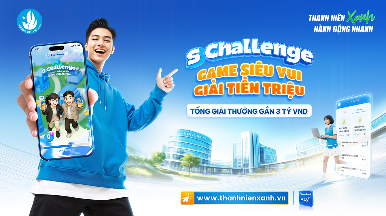 Học và tiếp cận kiến thức tài chính cùng “S Challenge” của Sacombank