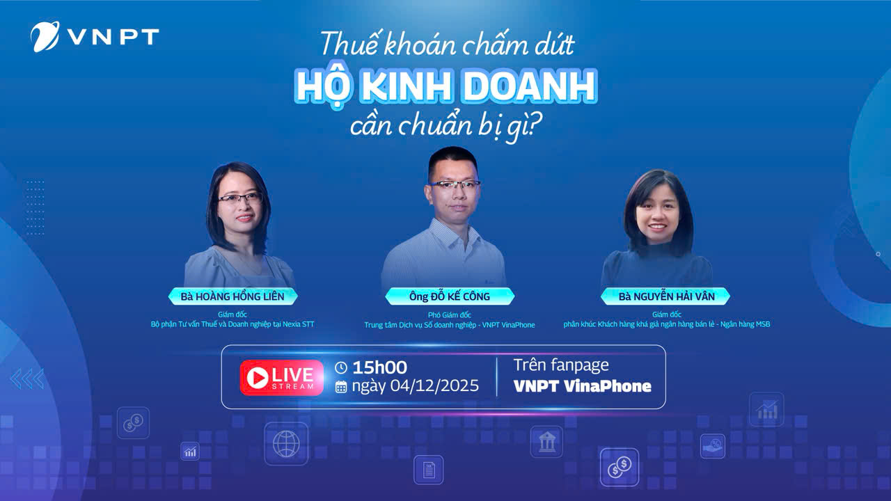 VNPT VinaPhone tổ chức đối thoại cùng chuyên gia, đồng hành hộ kinh doanh trước giờ G chuyển đổi thuế.
