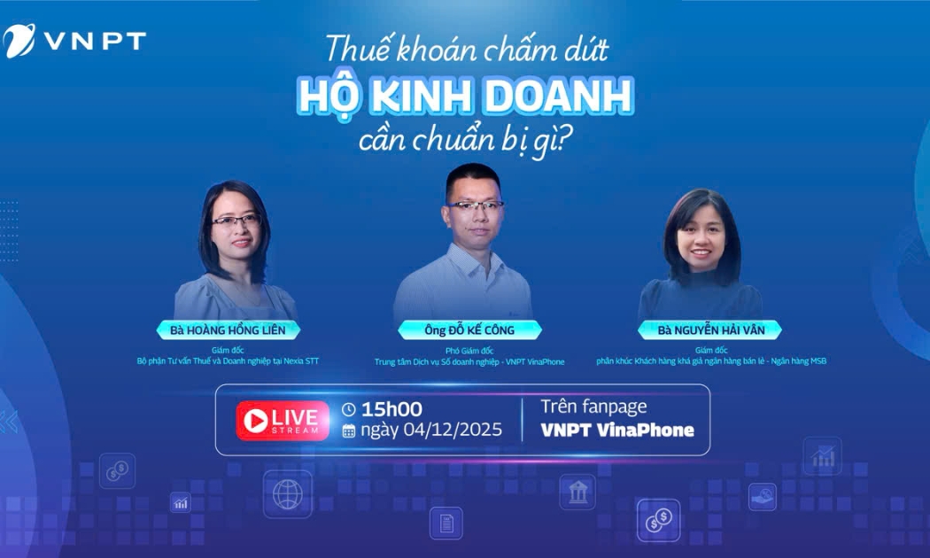 VNPT VinaPhone tổ chức đối thoại cùng chuyên gia, đồng hành hộ kinh doanh trước giờ G chuyển đổi thuế.