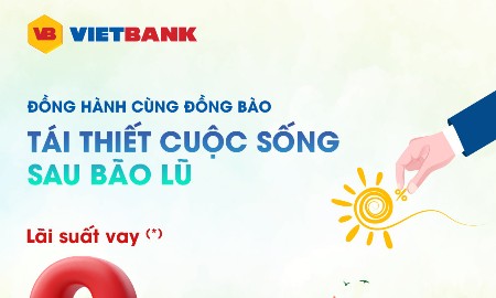 Vietbank triển khai gói tín dụng đồng hành cùng khách hàng khắc phục hậu quả bão lũ
