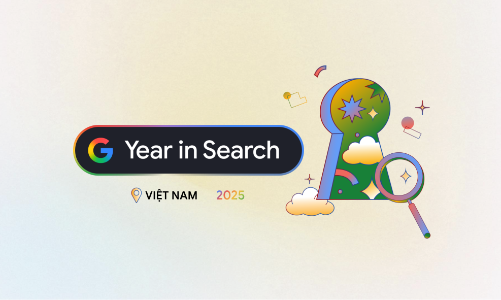 Google công bố 10 xu hướng tìm kiếm tại Việt Nam trong năm 2025