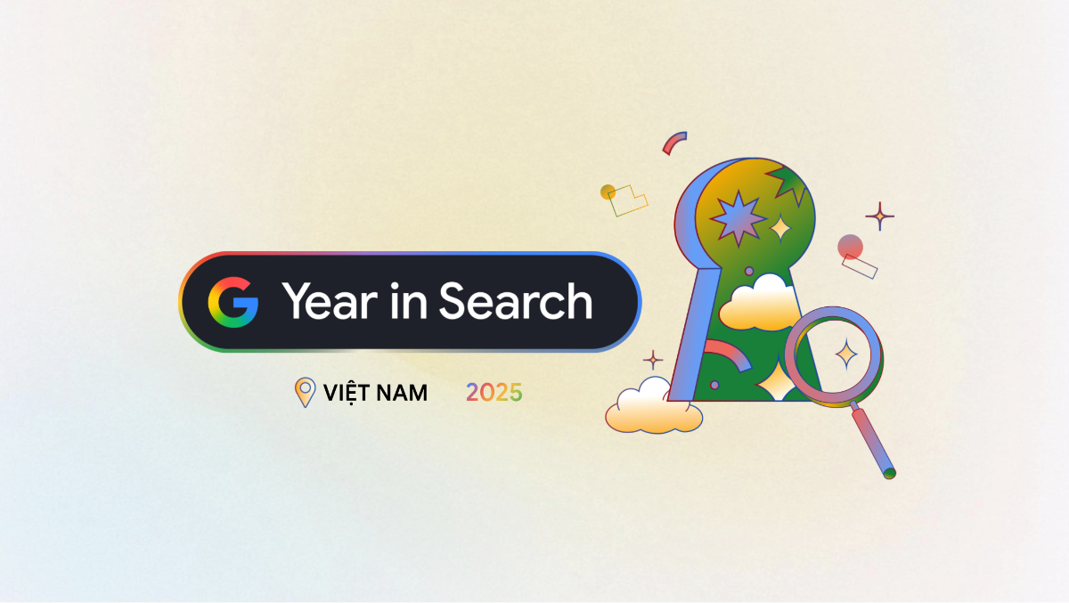 Theo Google, 2025 là năm chứng kiến sự thay đổi rõ rệt trong hành vi tìm kiếm liên quan đến AI của người Việt.
