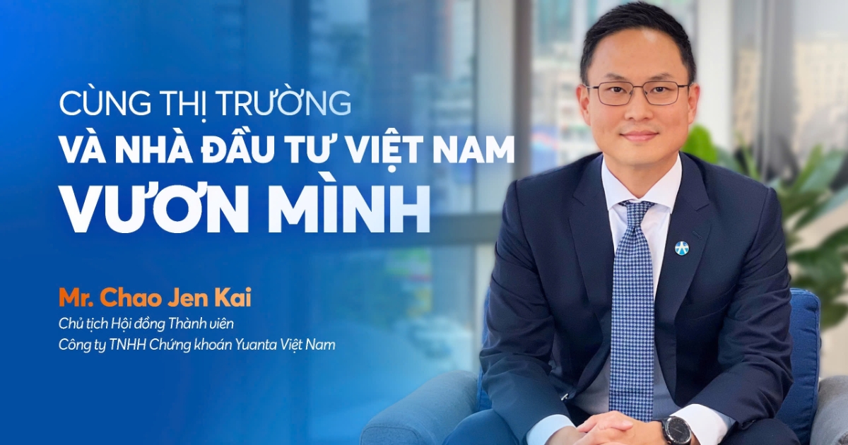 Chủ tịch Yuanta Việt Nam: Khẳng định vị thế trên thị trường chứng khoán