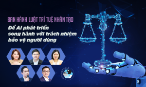 Ban hành Luật Trí tuệ nhân tạo: Để AI phát triển song hành với trách nhiệm bảo vệ người dùng