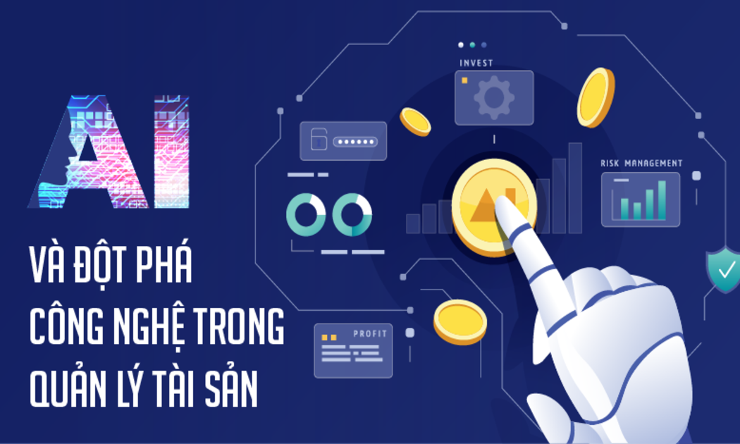 AI và đột phá công nghệ trong quản lý tài sản