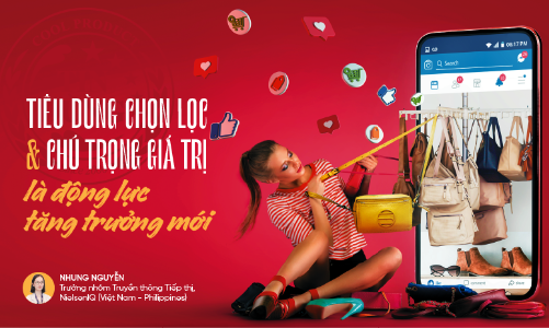 Tiêu dùng chọn lọc và chú trọng giá trị là động lực tăng trưởng mới