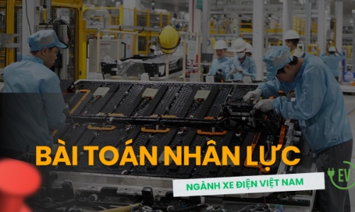 Bài toán nhân lực ngành xe điện Việt: Cơ hội và thách thức trong cuộc đua “chuyển đổi xanh”