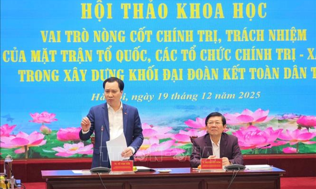 Hội thảo được tổ chức để thảo luận, cung cấp căn cứ khoa học và thực tiễn nhằm làm rõ cơ sở lý luận và thực tiễn về vai trò nòng cốt chính trị, trách nhiệm của Mặt trận Tổ quốc Việt Nam. Ảnh: TTXVN.