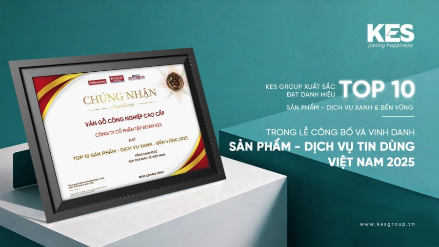 KES Group được vinh danh Top 10 Sản phẩm - Dịch vụ Xanh & Bền vững 2025 tại Chương trình Tin Dùng Việt Nam lần thứ 19.