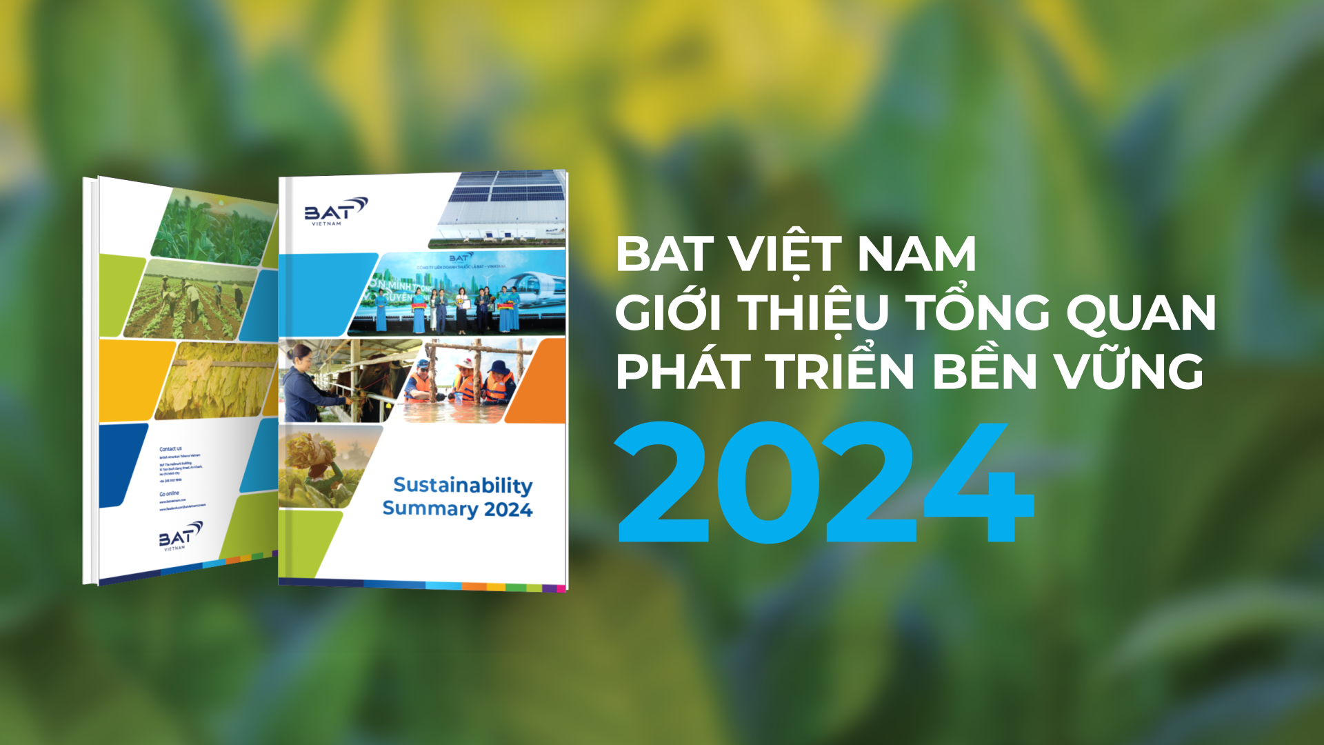 BAT Vietnam’s 2024 Sustainability Summary highlights actions across Climate, Nature, Communities, and Governance.