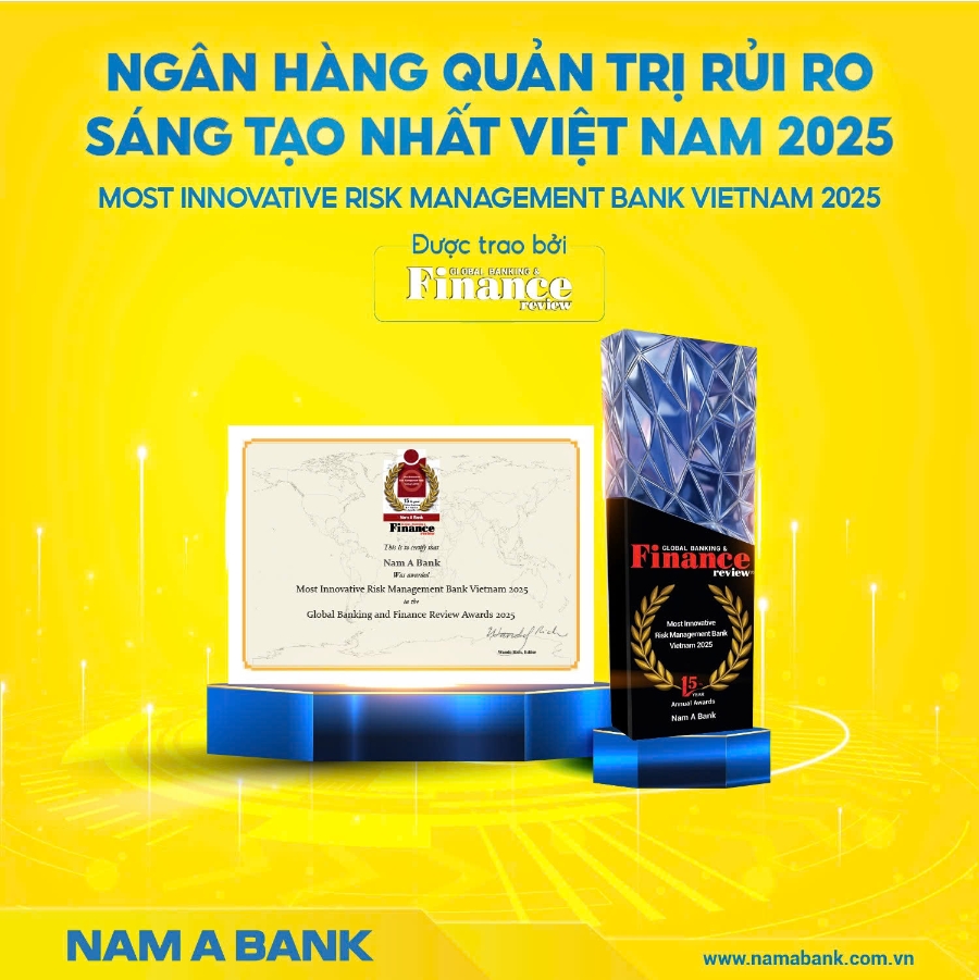 Nam A Bank nhận giải thưởng “Ngân hàng quản trị rủi ro sáng tạo nhất Việt Nam 2025” do Tạp chí Global Banking and Finance Review trao tặng.