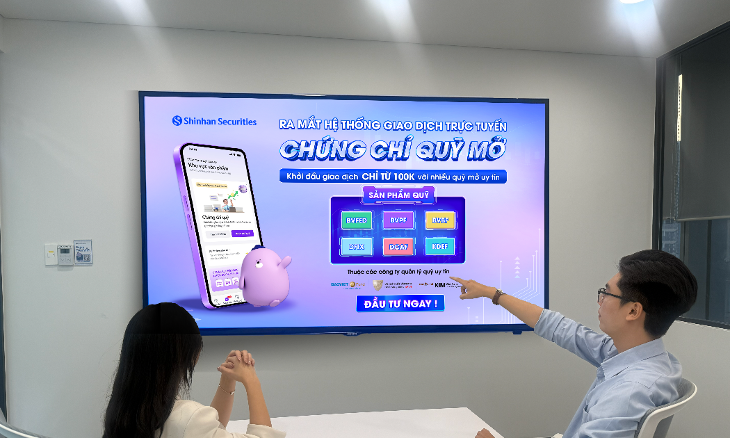Chứng khoán Shinhan ra mắt hệ thống giao dịch trực tuyến chứng chỉ quỹ mở đến nhà đầu tư.