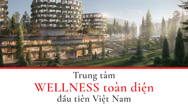 Trung tâm wellness toàn diện đầu tiên Việt Nam được tư vấn vận hành bởi Chiva-Som