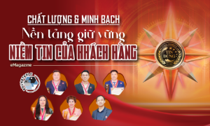 Chất lượng và minh bạch: Nền tảng giữ vững niềm tin của khách hàng 