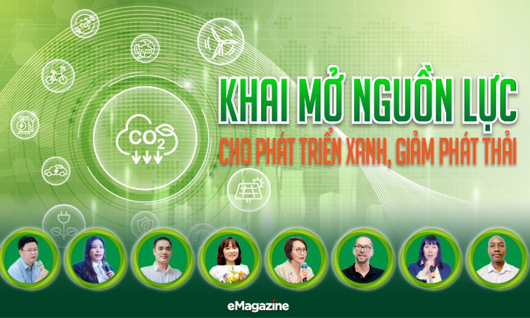 Khai mở nguồn lực cho phát triển xanh, giảm phát thải