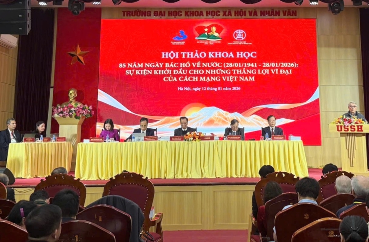 Hội thảo “85 năm ngày Bác Hồ về nước (28/1/1941 – 28/1/2026): Sự kiện khởi đầu cho những thắng lợi vĩ đại của cách mạng Việt Nam”.