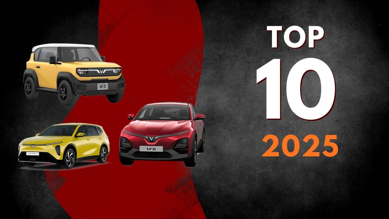 Top 10 xe bán chạy nhất thị trường Việt 2025: Xe điện áp đảo