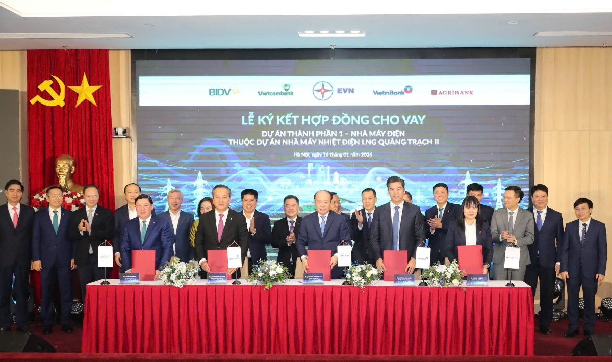 Lễ ký kết hợp đồng cho vay Dự án thành phần 1 - Nhà máy điện thuộc Dự án Nhà máy Nhiệt điện LNG Quảng Trạch II.