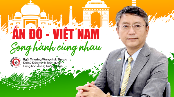 Ấn Độ - Việt Nam song hành cùng nhau