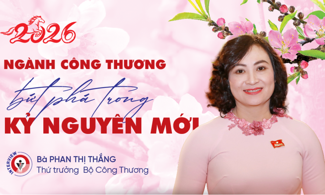 Ngành Công thương bứt phá trong kỷ nguyên mới 