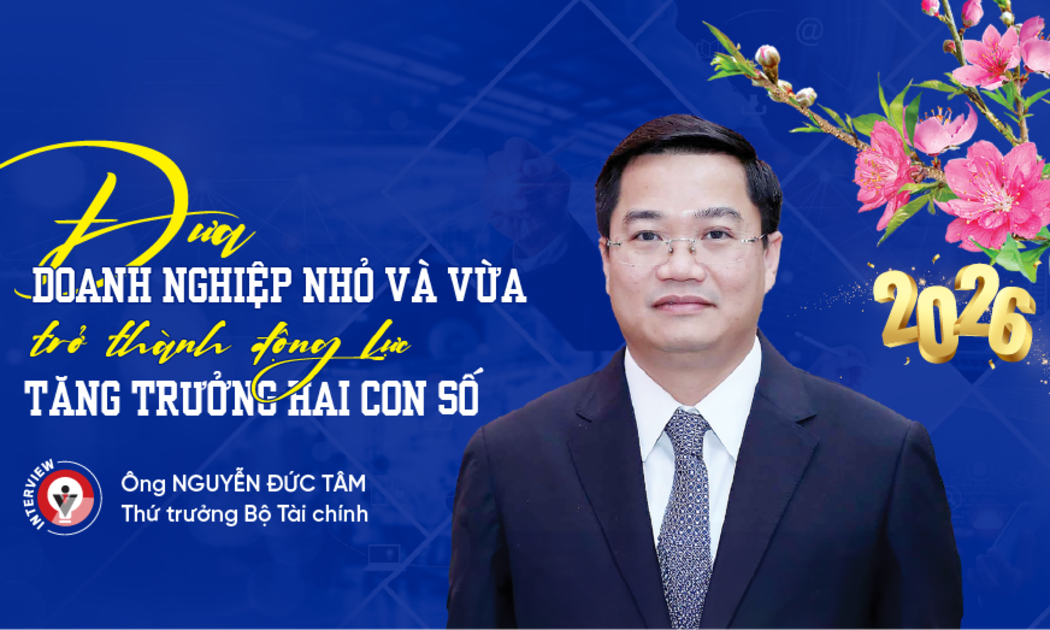 Đưa doanh nghiệp nhỏ và vừa trở thành động lực
tăng trưởng hai con số