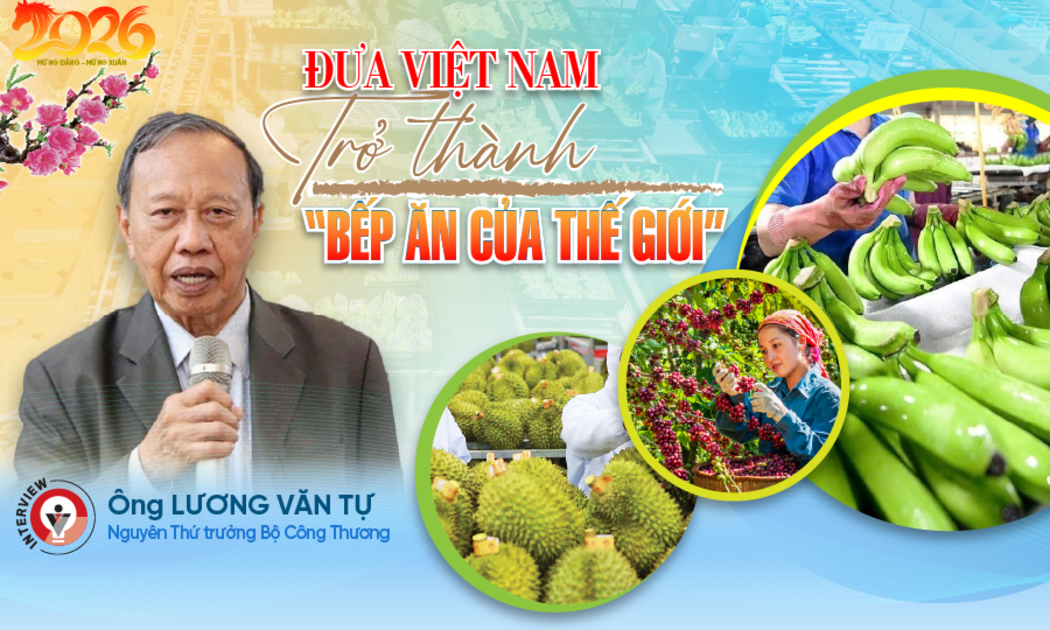 Đưa Việt Nam trở thành “Bếp ăn của thế giới”