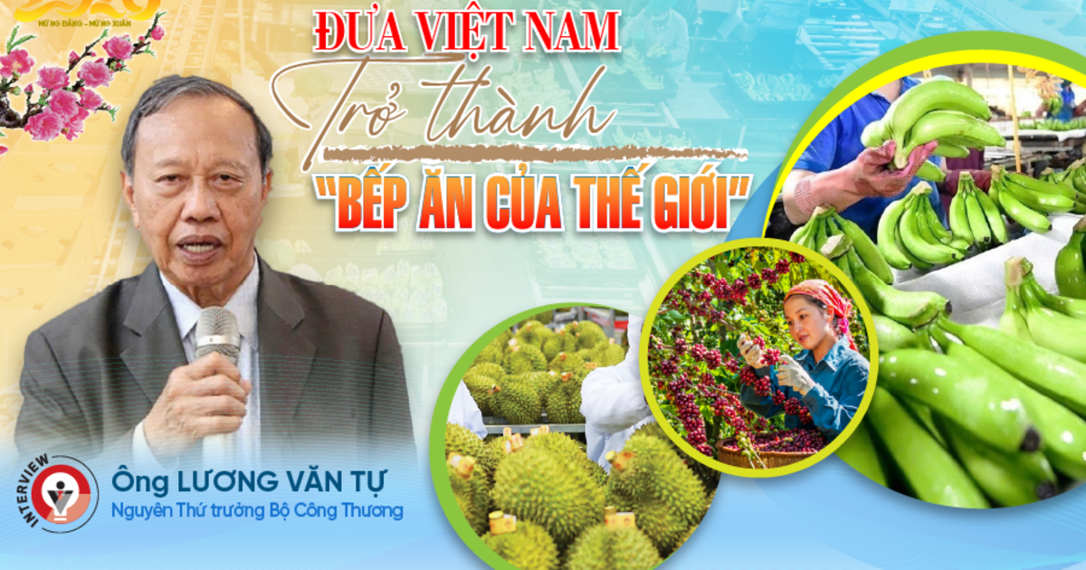 Đưa Việt Nam trở thành “Bếp ăn của thế giới”