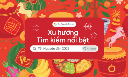 Google công bố xu hướng tìm kiếm Tết 2026: Người Việt đang tận dụng AI để đón Tết hiệu quả hơn