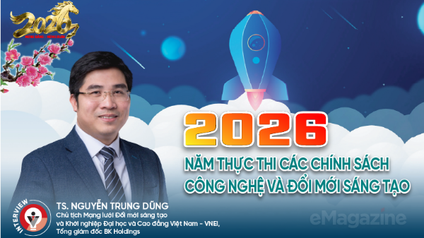 2026: Năm thực thi các chính sách công nghệ và đổi mới sáng tạo  