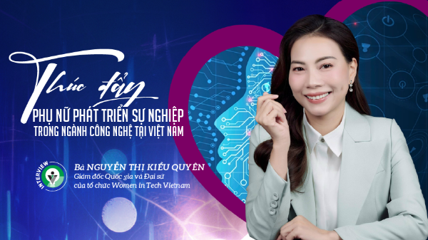Thúc đẩy phụ nữ phát triển sự nghiệp trong ngành công nghệ tại Việt Nam