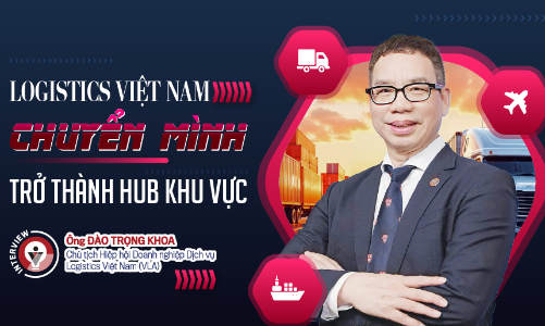 Logistics Việt Nam chuyển mình trở thành hub khu vực